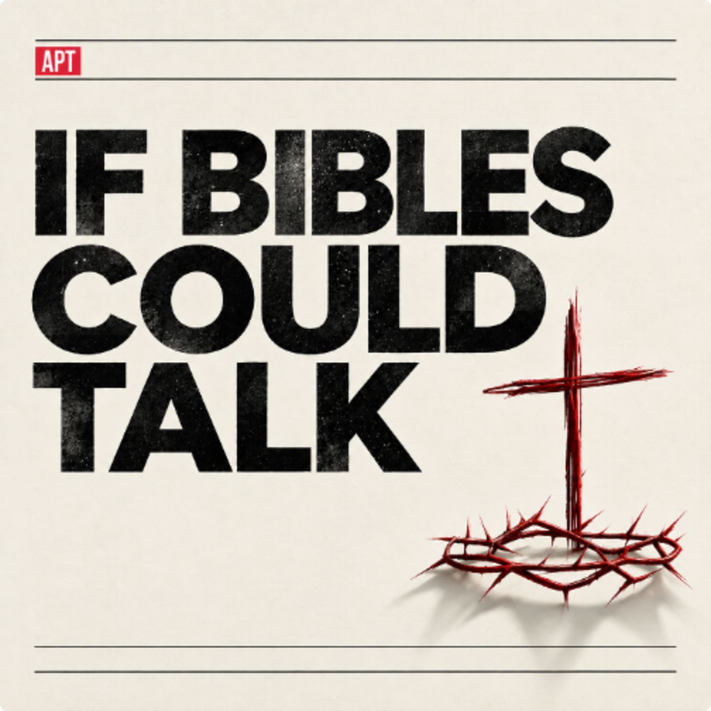 If Bibles Could Talk podcast artwork