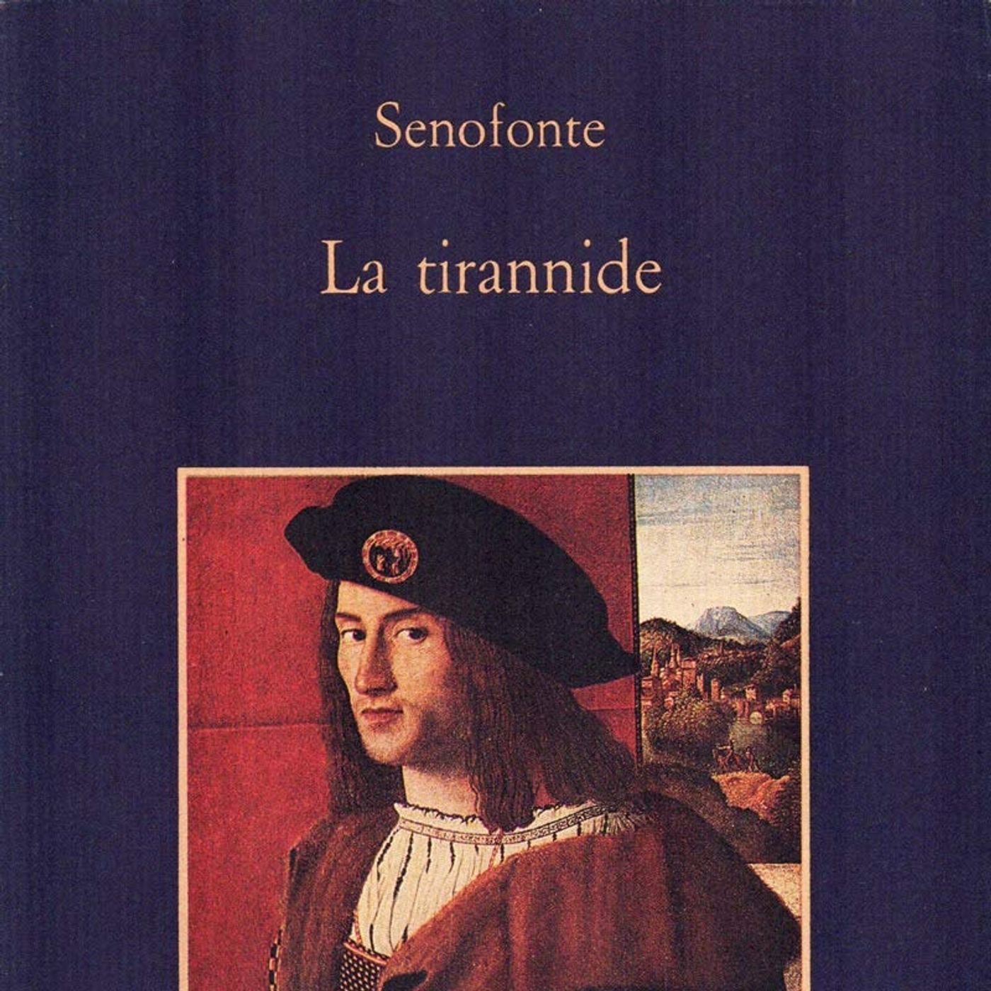 LETTURE E RILETTURE - Senofonte "La tirannide".