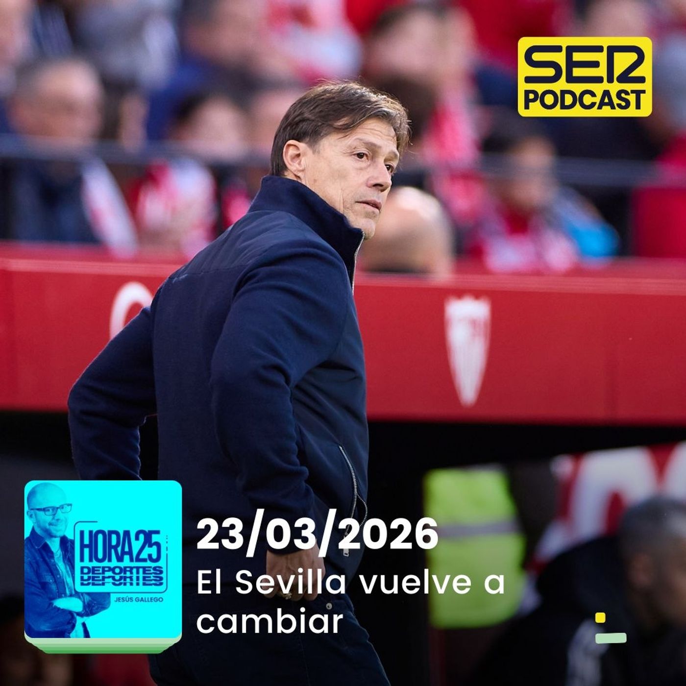 Hora 25 Deportes | El Sevilla vuelve a cambiar episode artwork