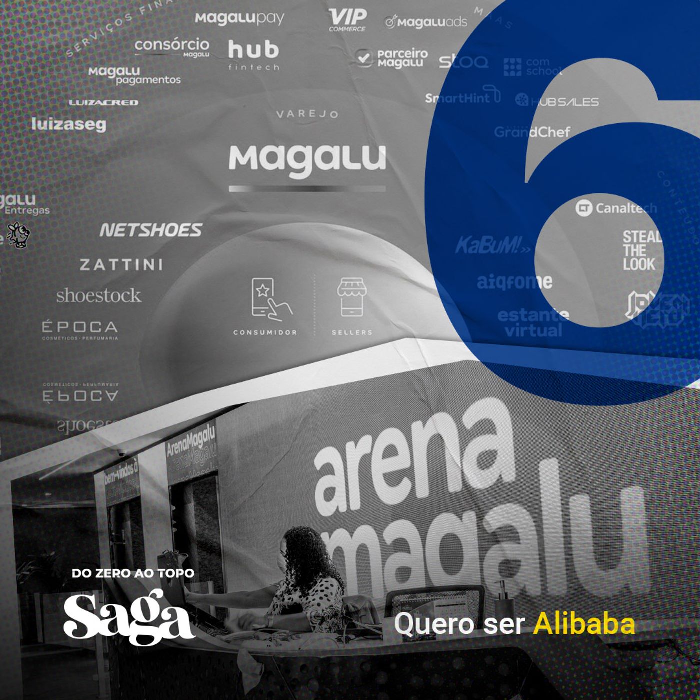 SAGA Magalu | 6. Quero ser Alibaba