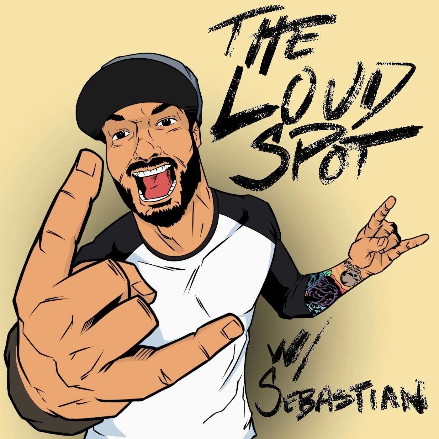 The Loud Spot with Sebastian