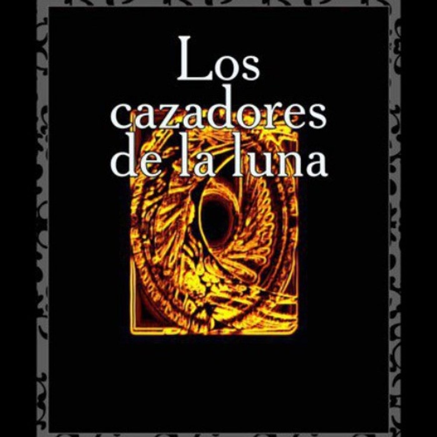 (Resumen) Los cazadores de la luna - Alicia Ranoldo