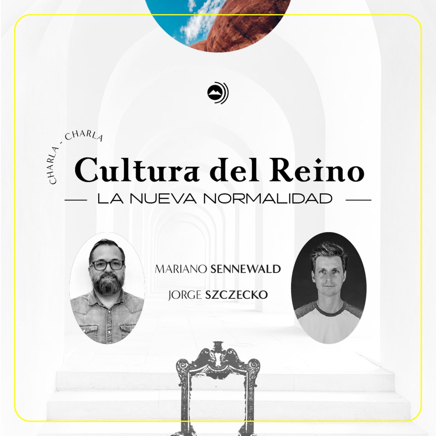 Cultura del Reino - La nueva normalidad - Mariano Sennewald con Jorge Zscsko episode artwork