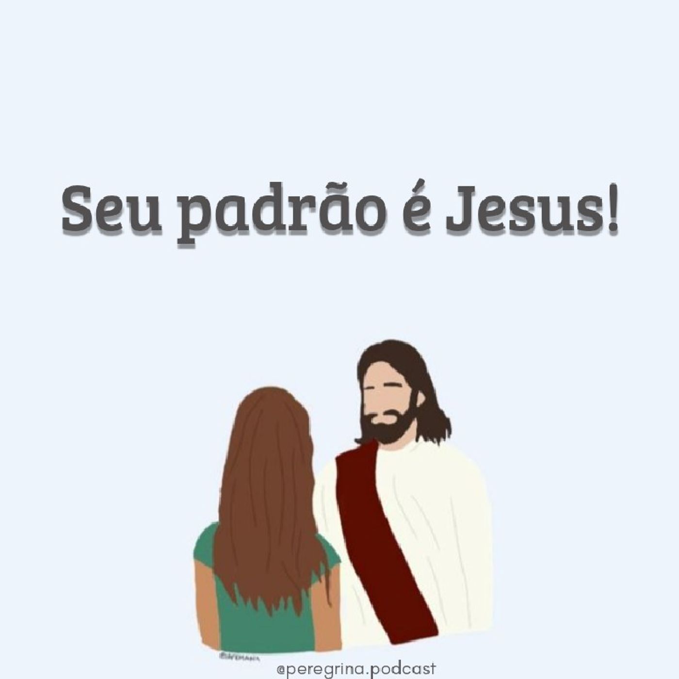 Seu padrão é Jesus! episode artwork