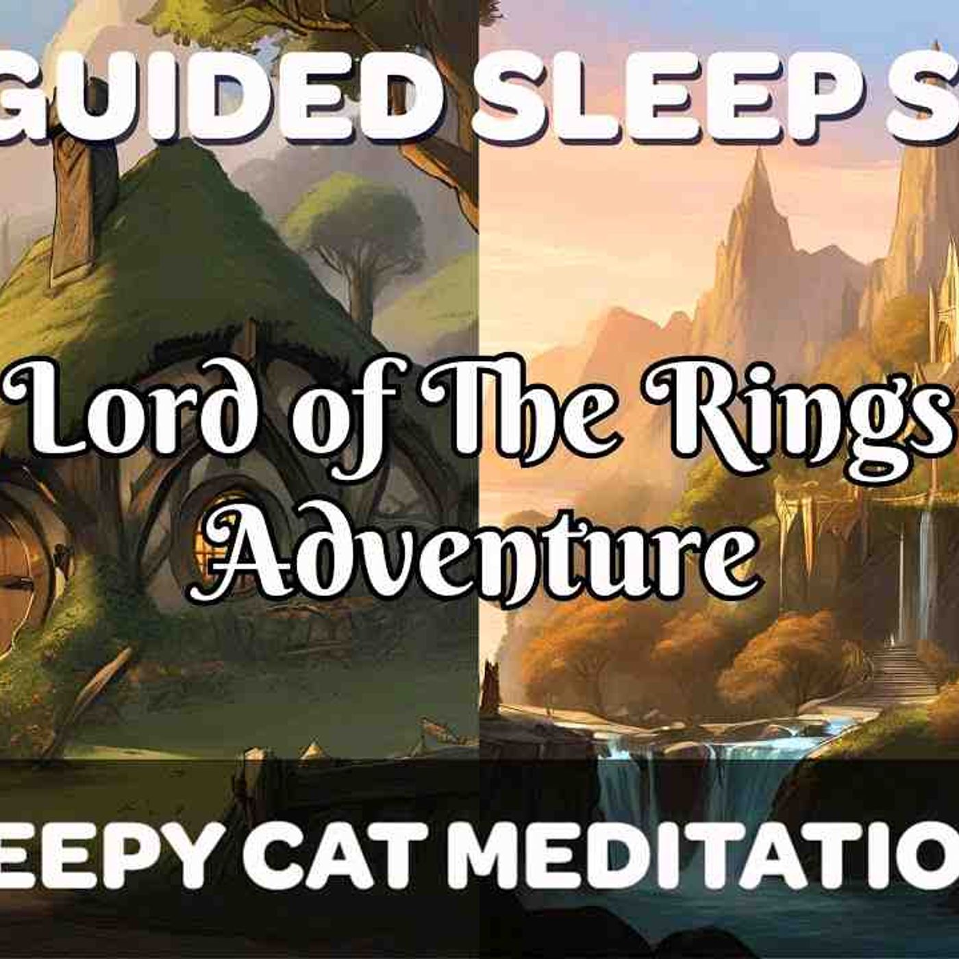 The Shire _ Rivendell - Lord of The Rings Sleepy Time Adventure (2024 Remaster)(MP3_160K) episode artwork