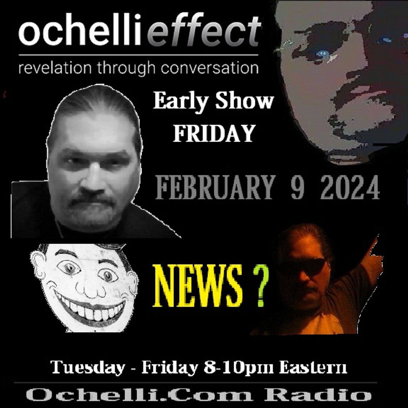 The Ochelli Effect 2-9-2024 NEWS
