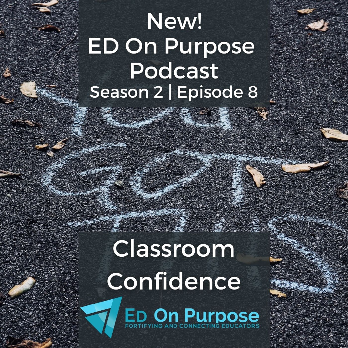 ED On Purpose | A Teacher Podcast