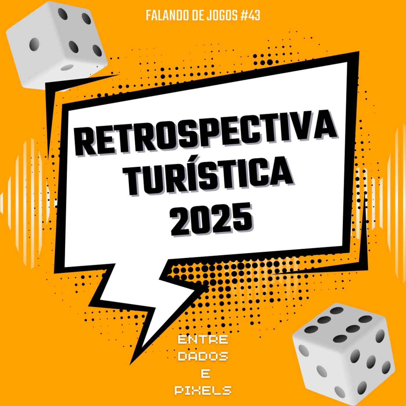 EP 52 - Restrospectiva Turística 2025! episode artwork