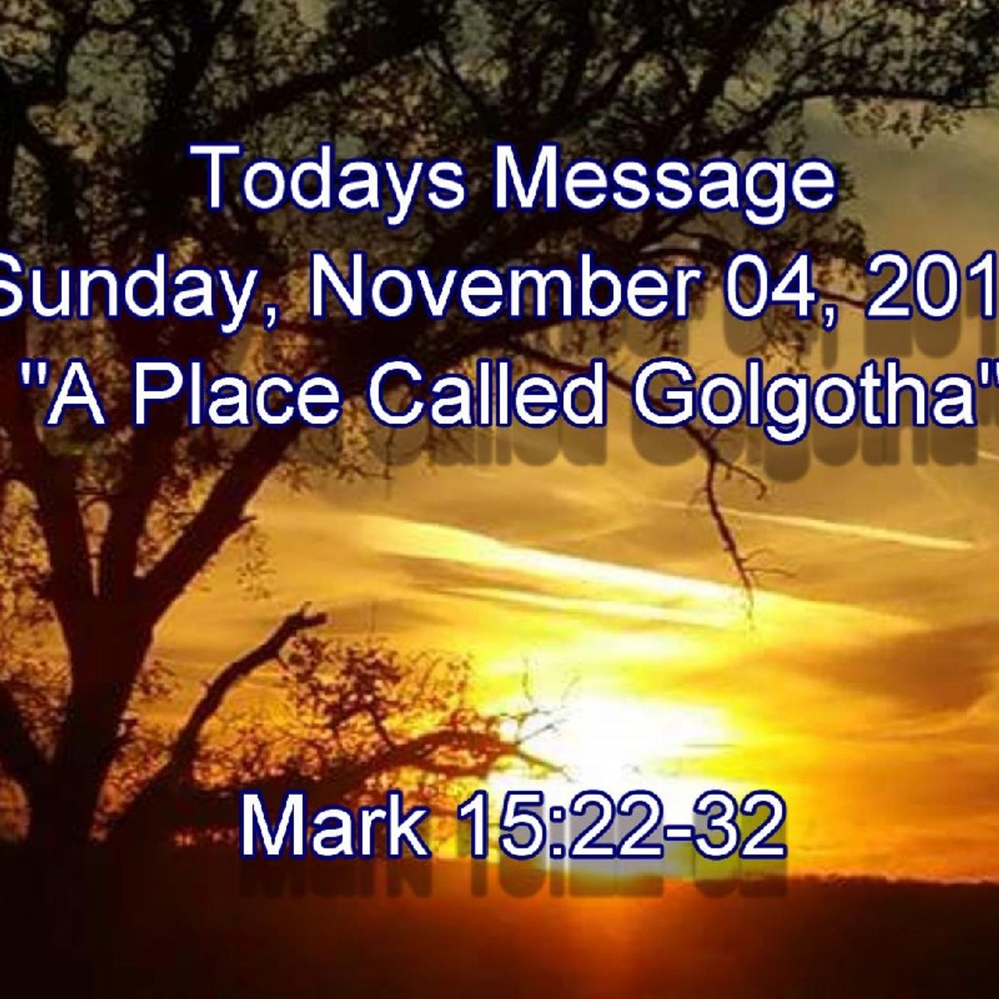 A Place Called Golgotha episode artwork