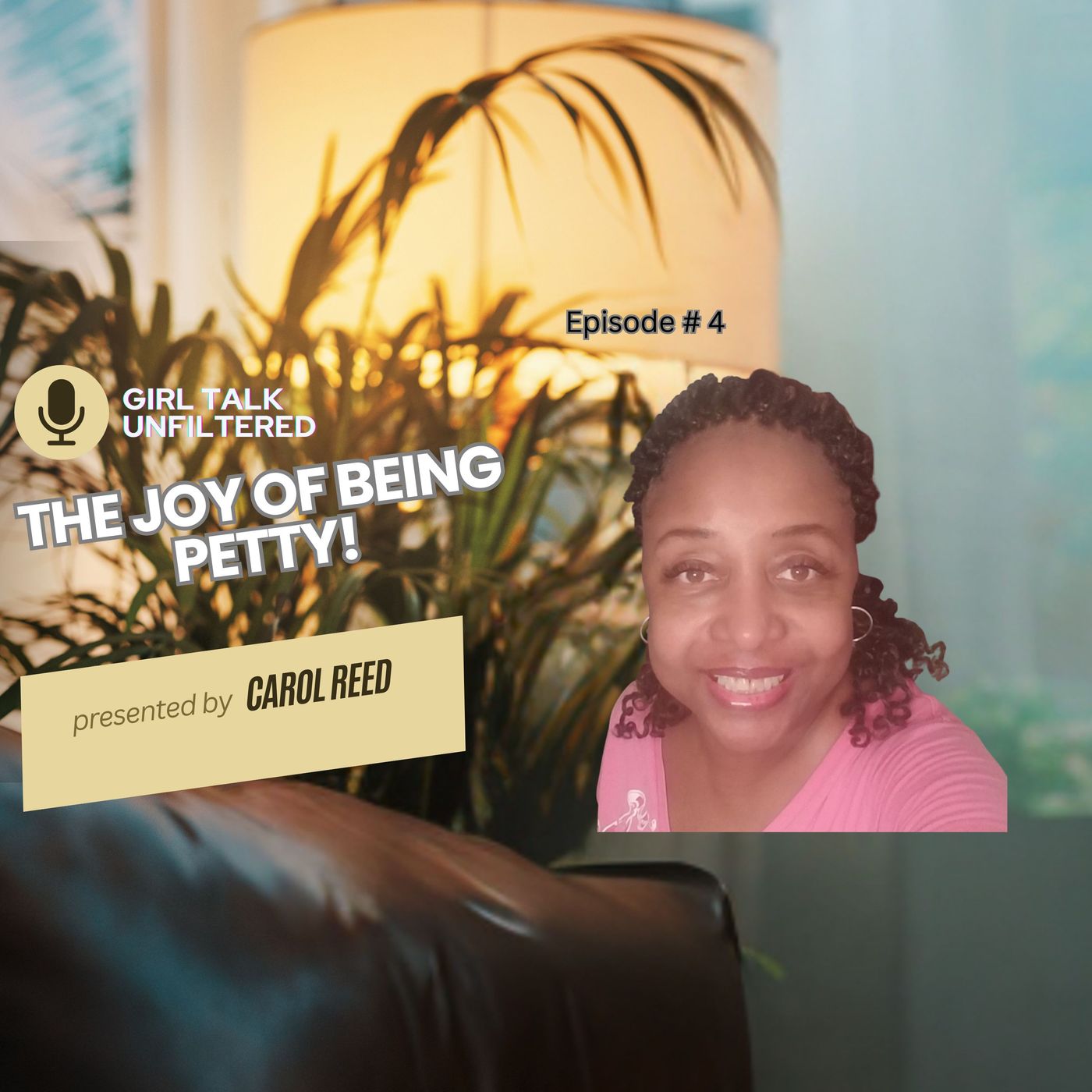 Girl Talk Unfiltered...Real Women, Real Talk, Zero BullShit