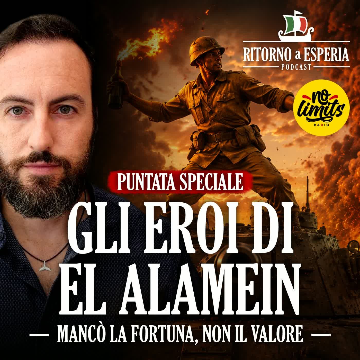 Gli eroi di El Alamein: dalla Folgore all'Ariete, gli italiani che fecero l'impossibile episode artwork