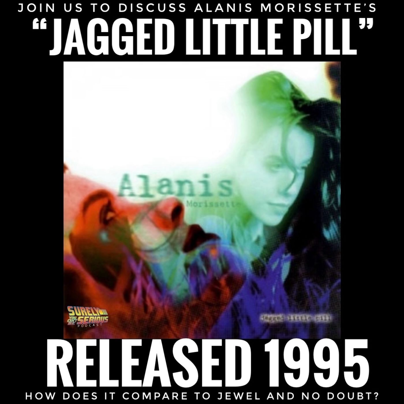 Alanis Morissette Jagged Little Pill Album On CD 1995 Maverick Records
