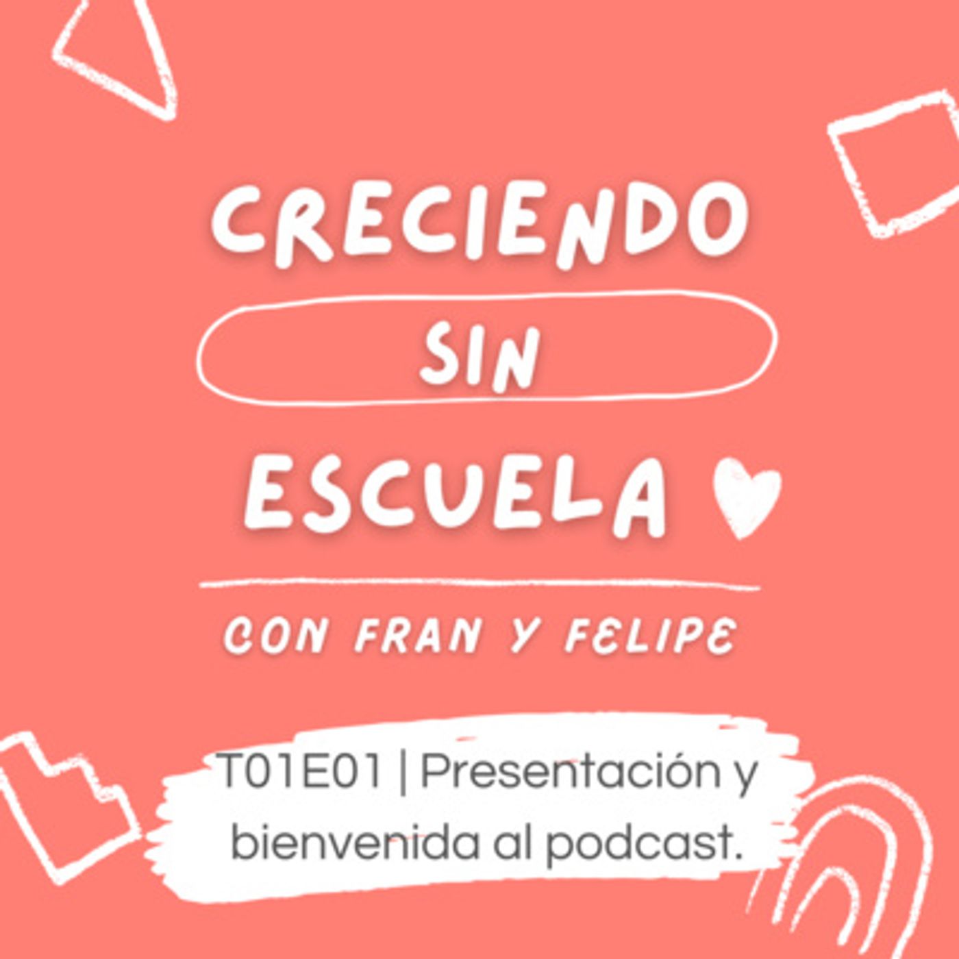 Creciendo sin escuela
