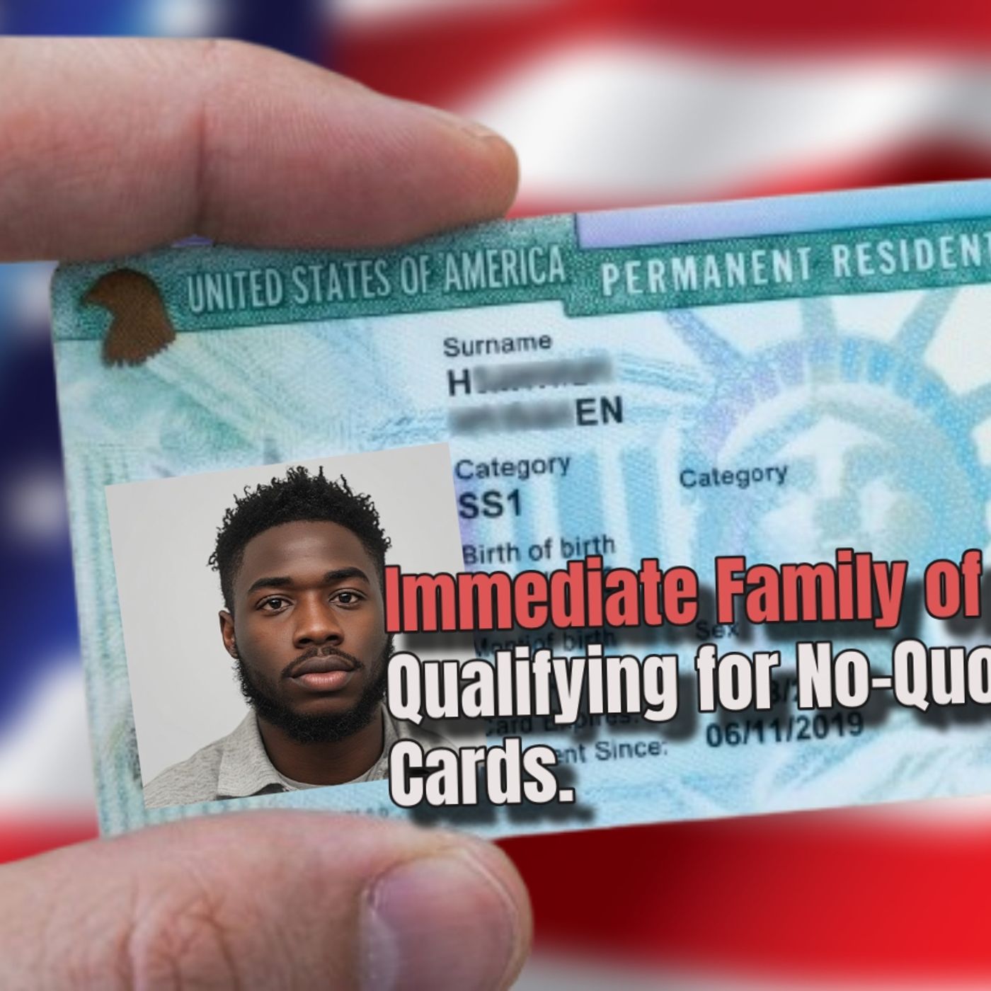 Immediate Family of U.S. Citizens Qualifying for No-Quota Green Cards episode artwork