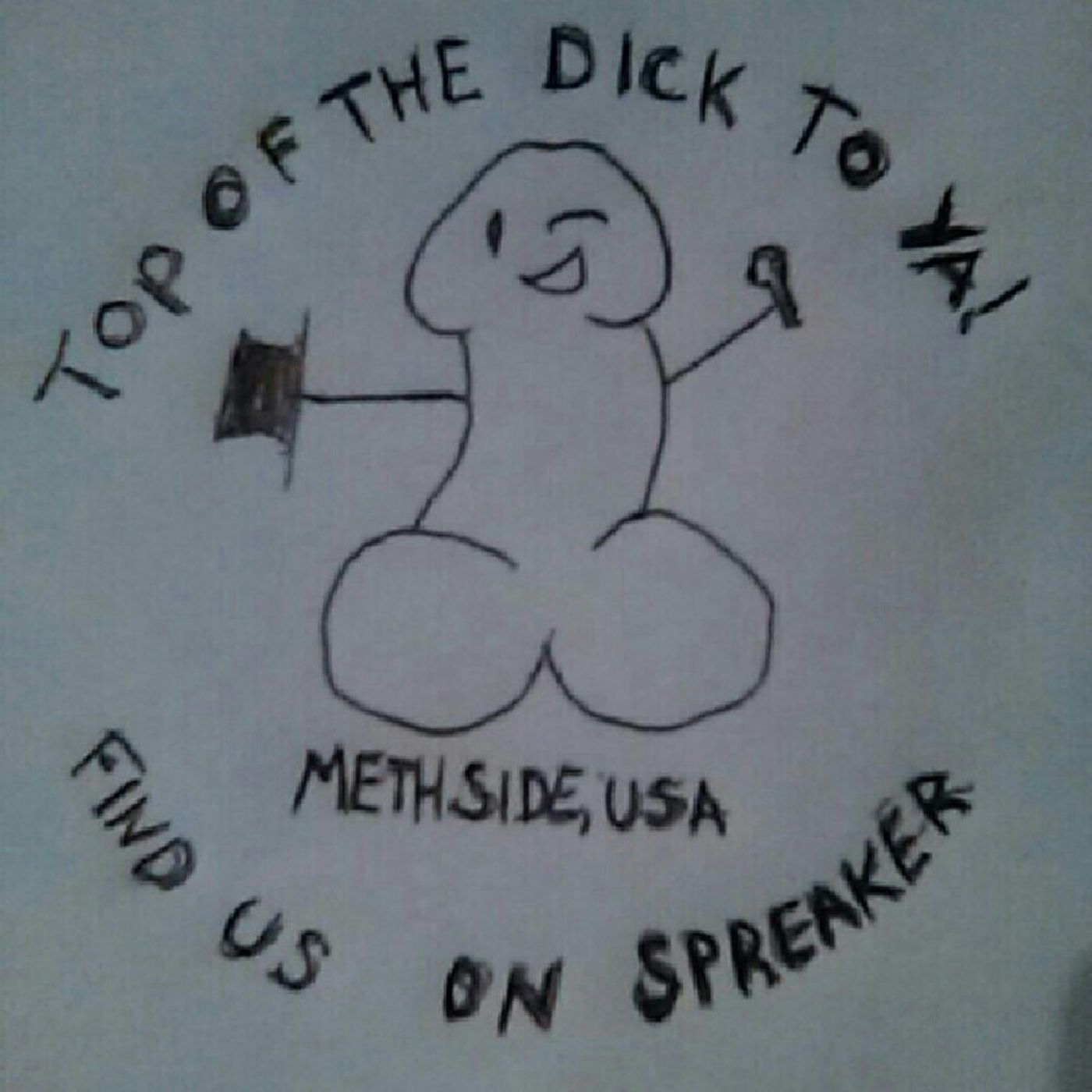 Top Of The Dick To Ya!