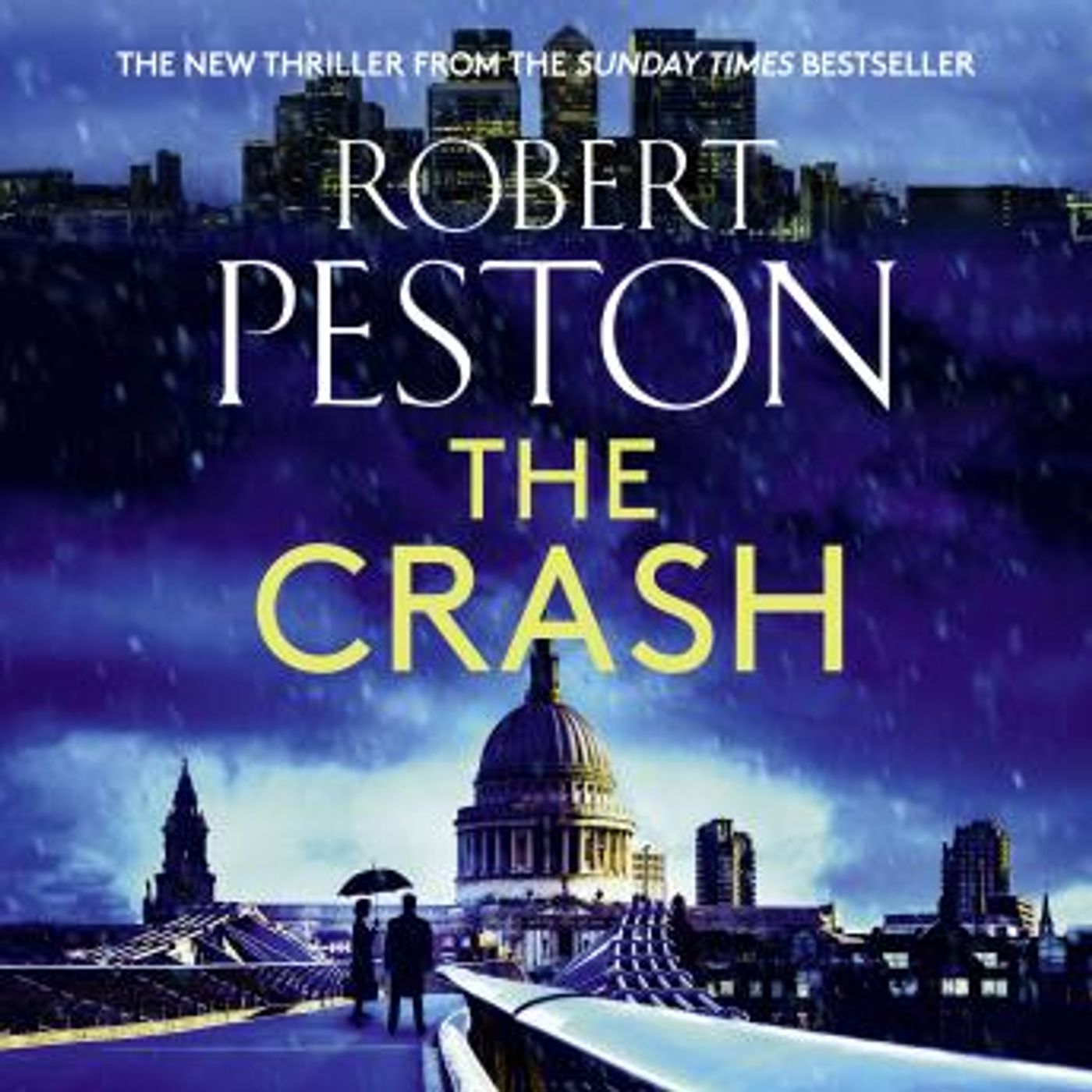 The Crash: The brand new explosive thriller from Britain's top political journalist by Robert Peston episode artwork