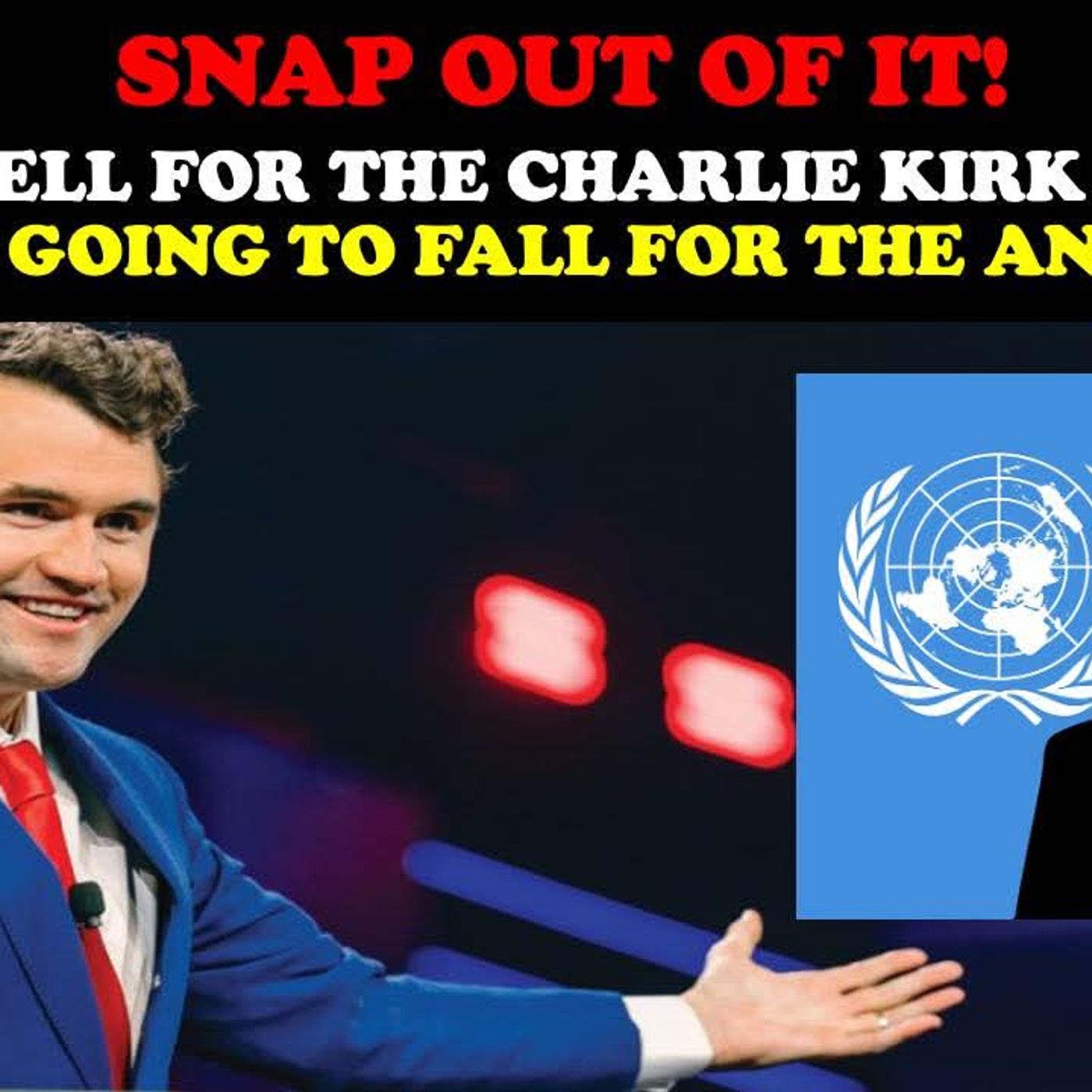 SNAP OUT OF IT!! IF YOU FELL FOR THE CHARLIE KIRK AGENDA YOU ARE GOING TO FALL FOR THE ANTICHRIST