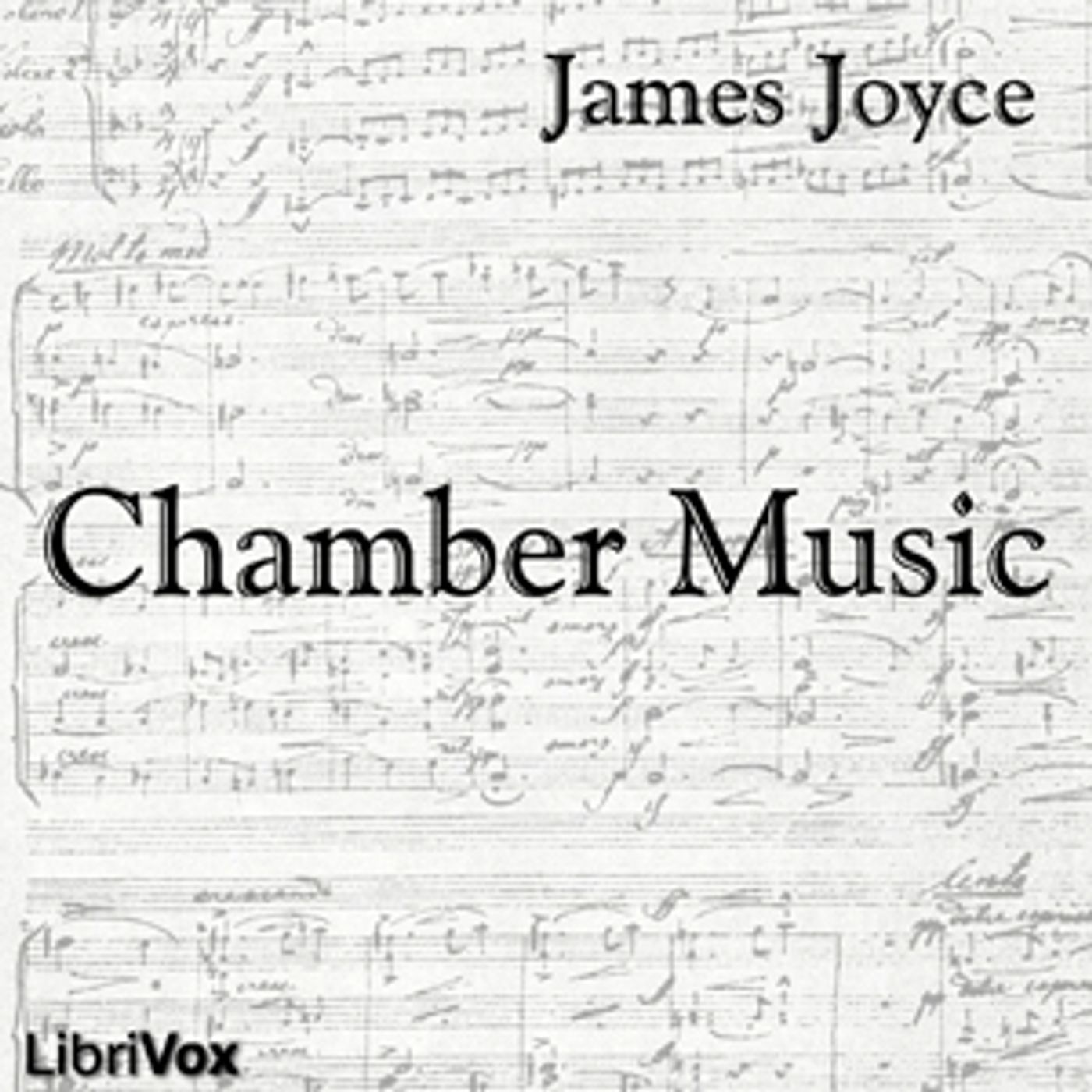 James Joyce - Chamber Music