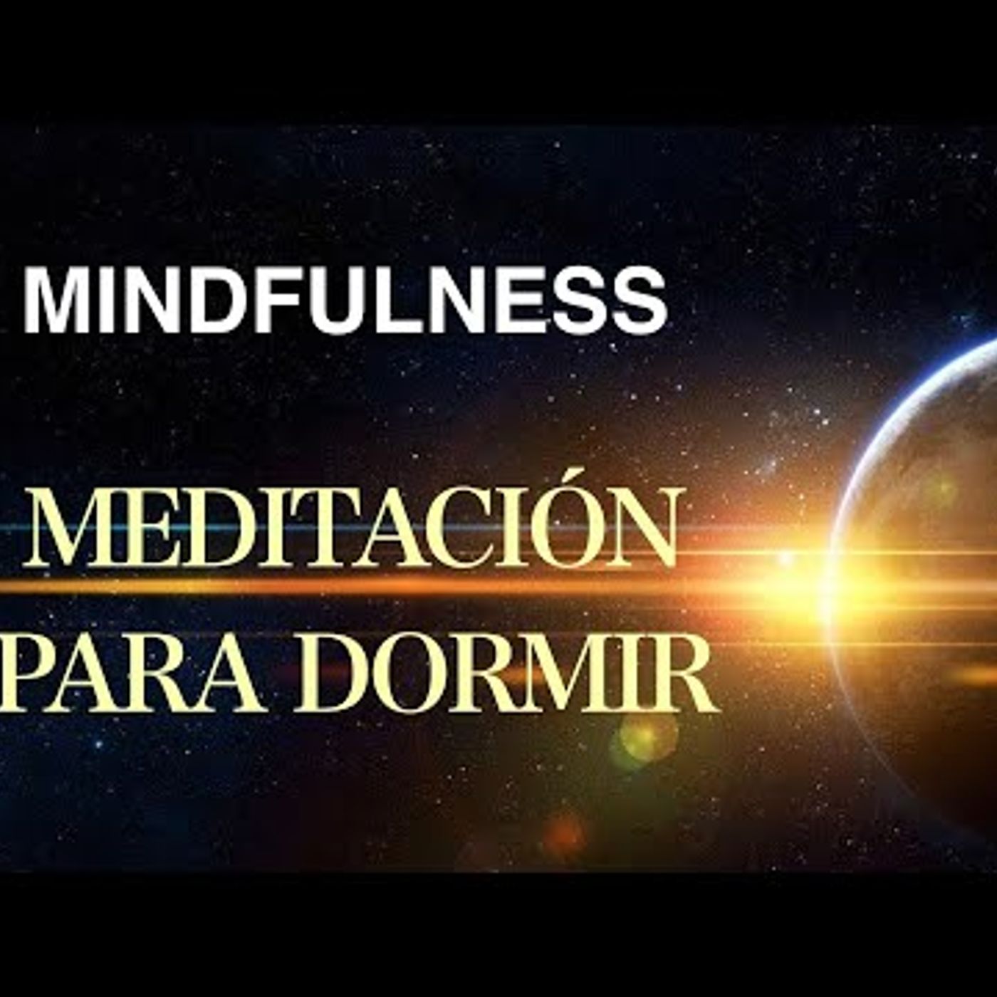 137. Meditación Corta para Dormir MINDFULNESS Atención Plena