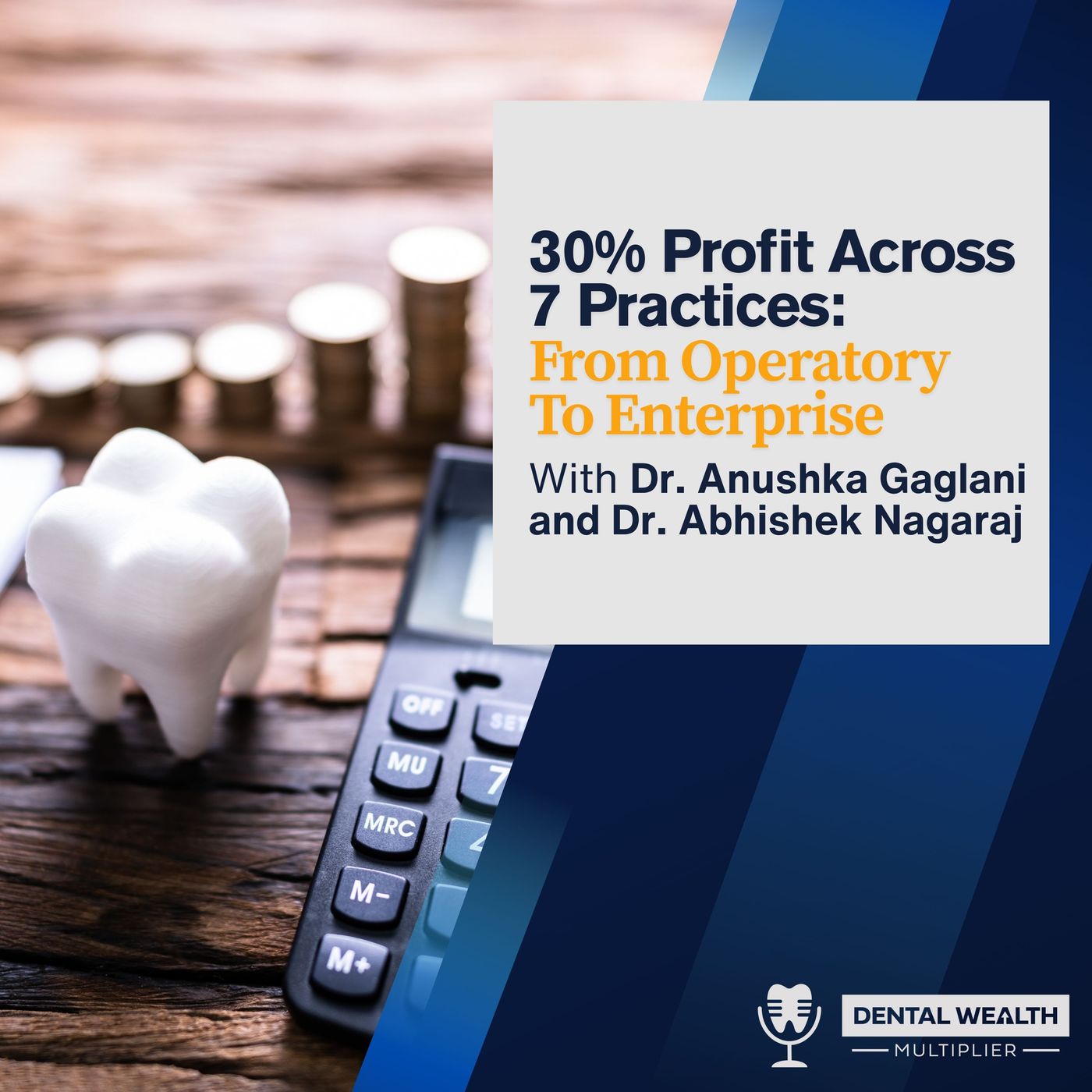 Dental Wealth Multiplier