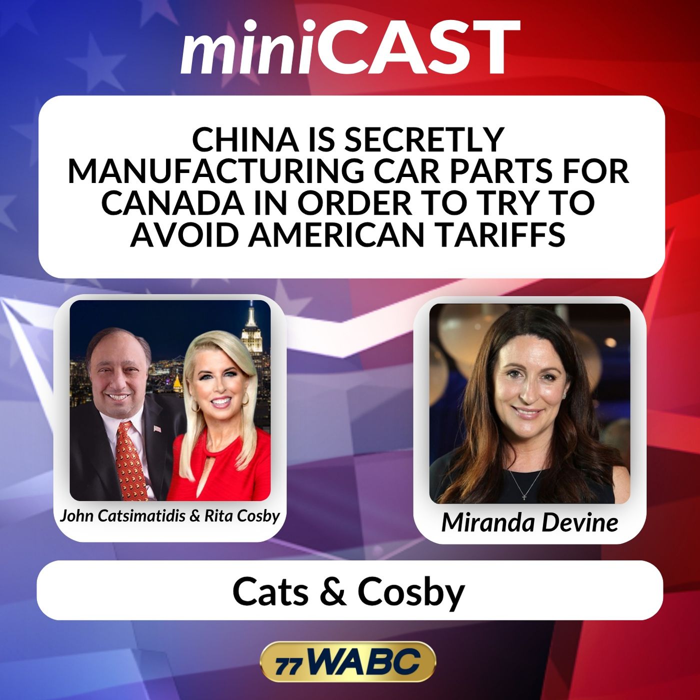 Miranda Devine: China is Secretly Manufacturing Car Parts for Canada in Order to Try to Avoid American Tariffs episode artwork