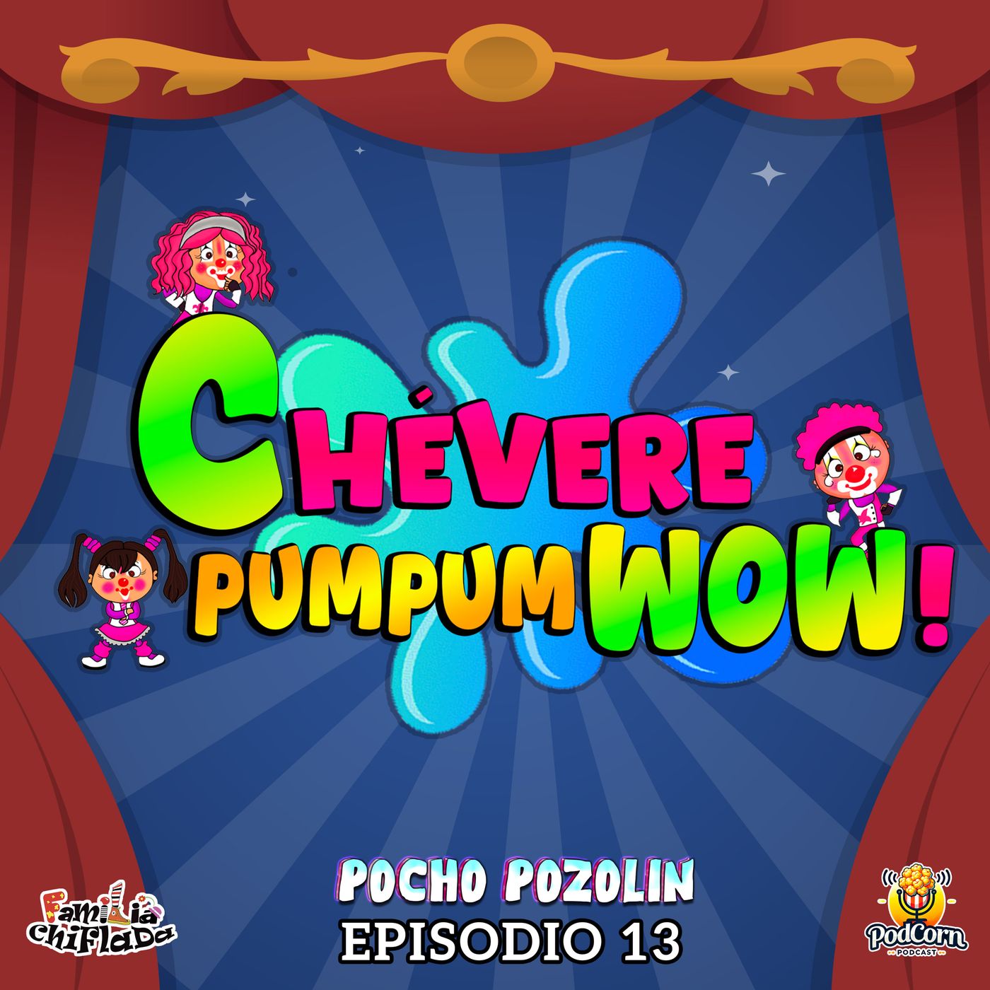 Chévere Pum Pum Wow