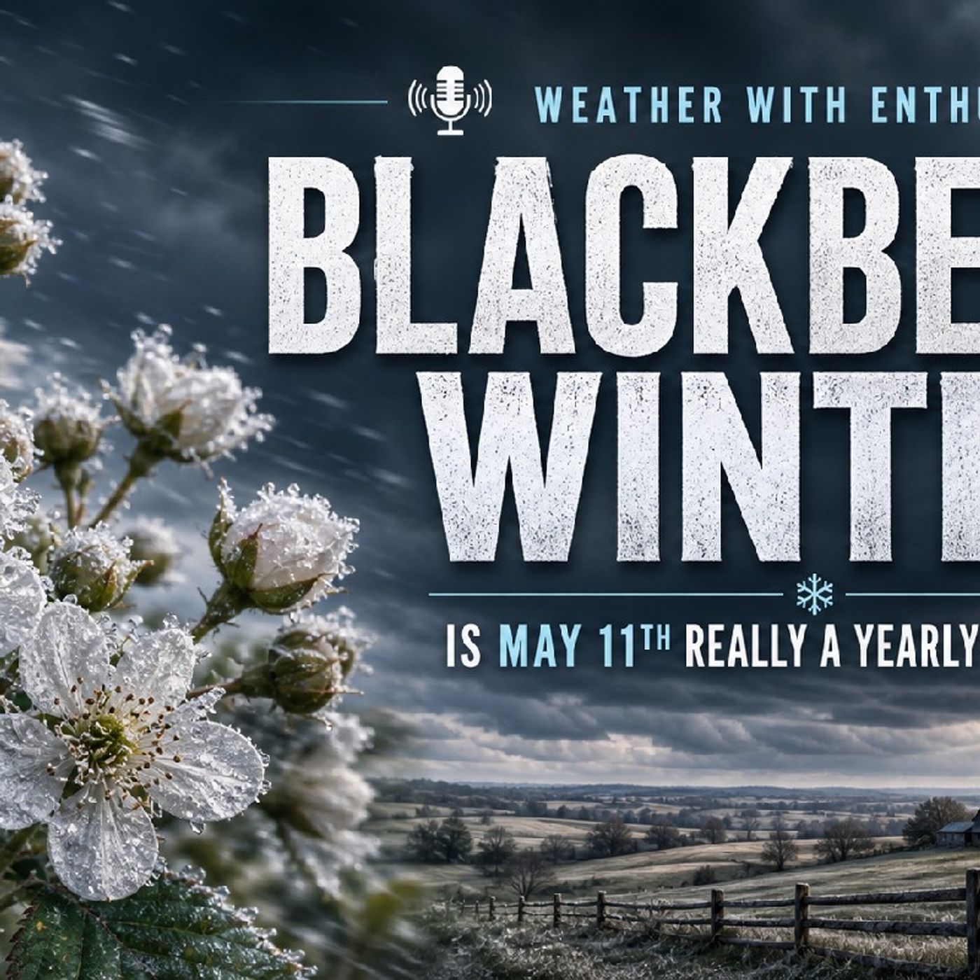 Blackberry Winter for Midwest- 5-6-26
