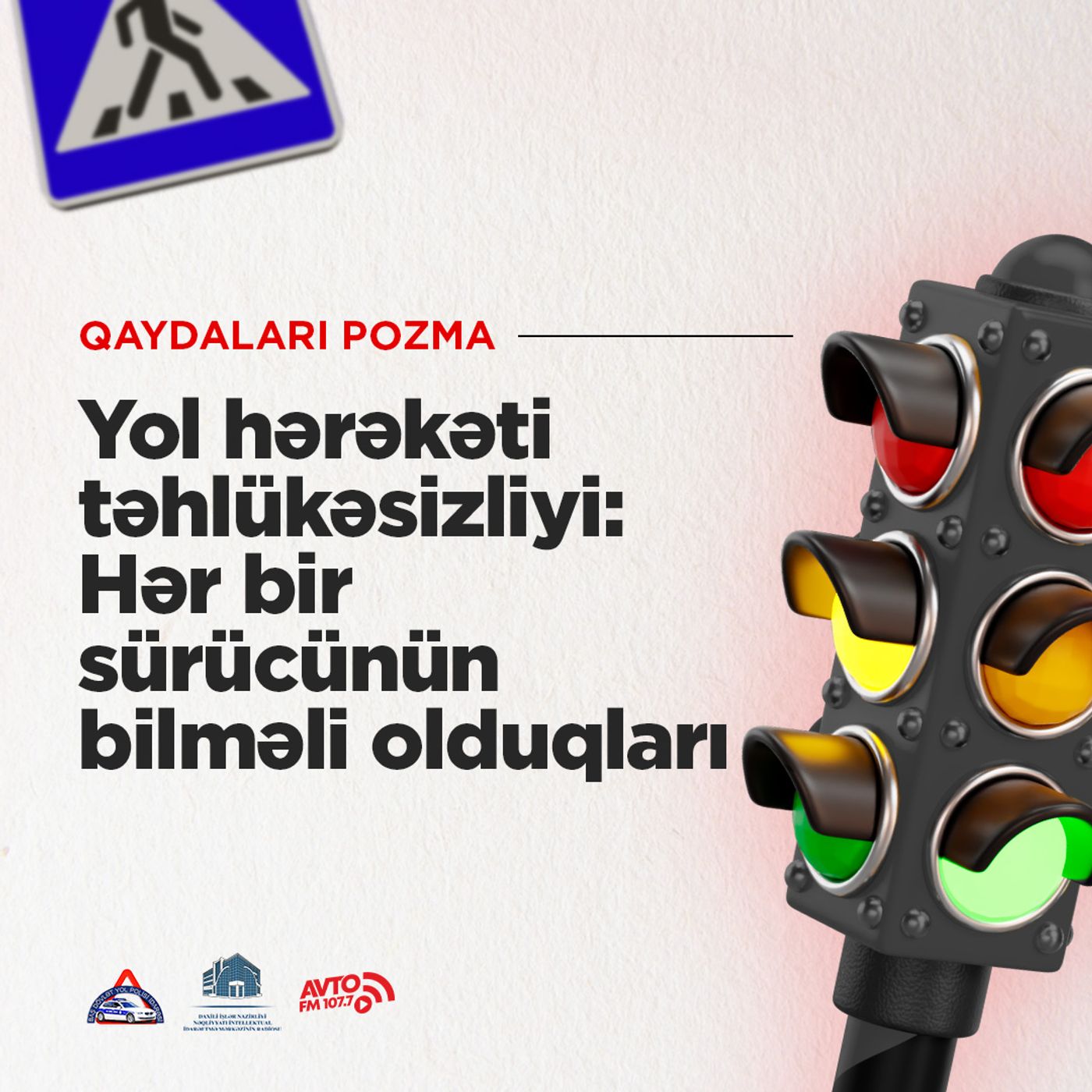 Yol Hərəkəti Təhlükəsizliyi: Hər Bir Sürücünün Bilməli Olduqları  I Qaydaları pozma