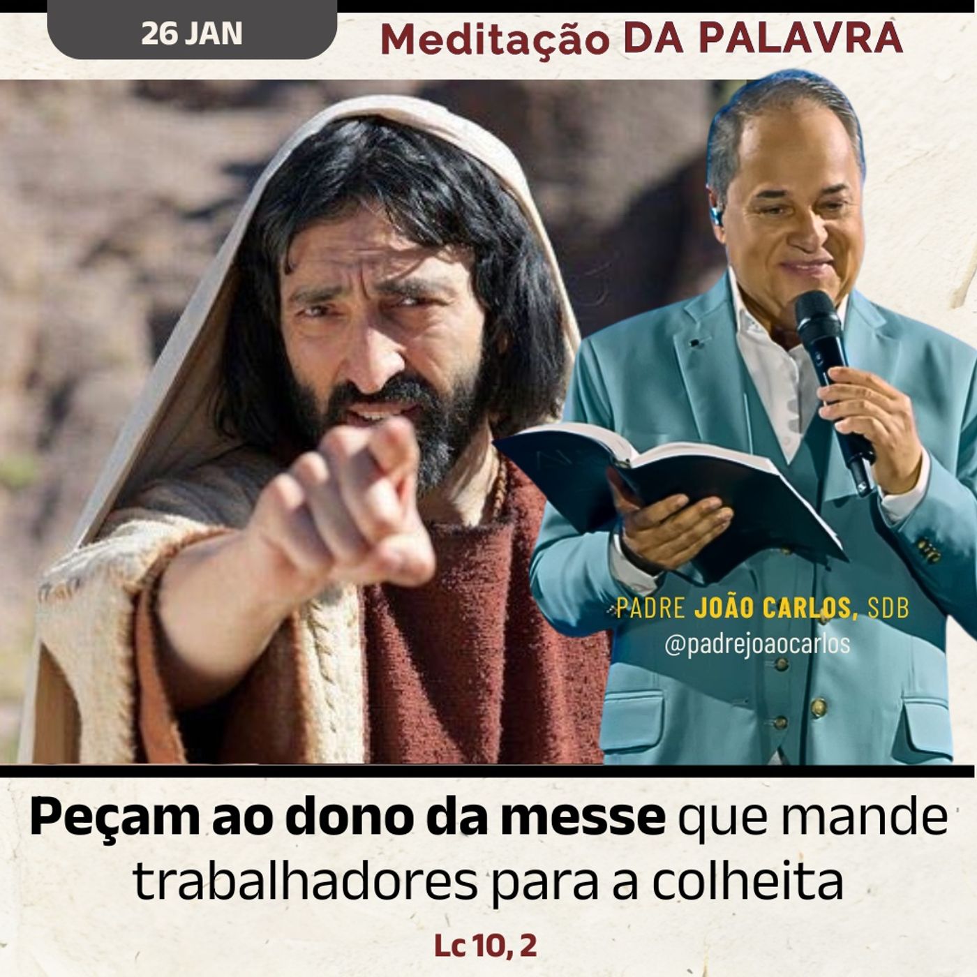 26 de janeiro - Meditação da Palavra do Senhor 26 de janeiro - Meditação da Palavra do Senhor