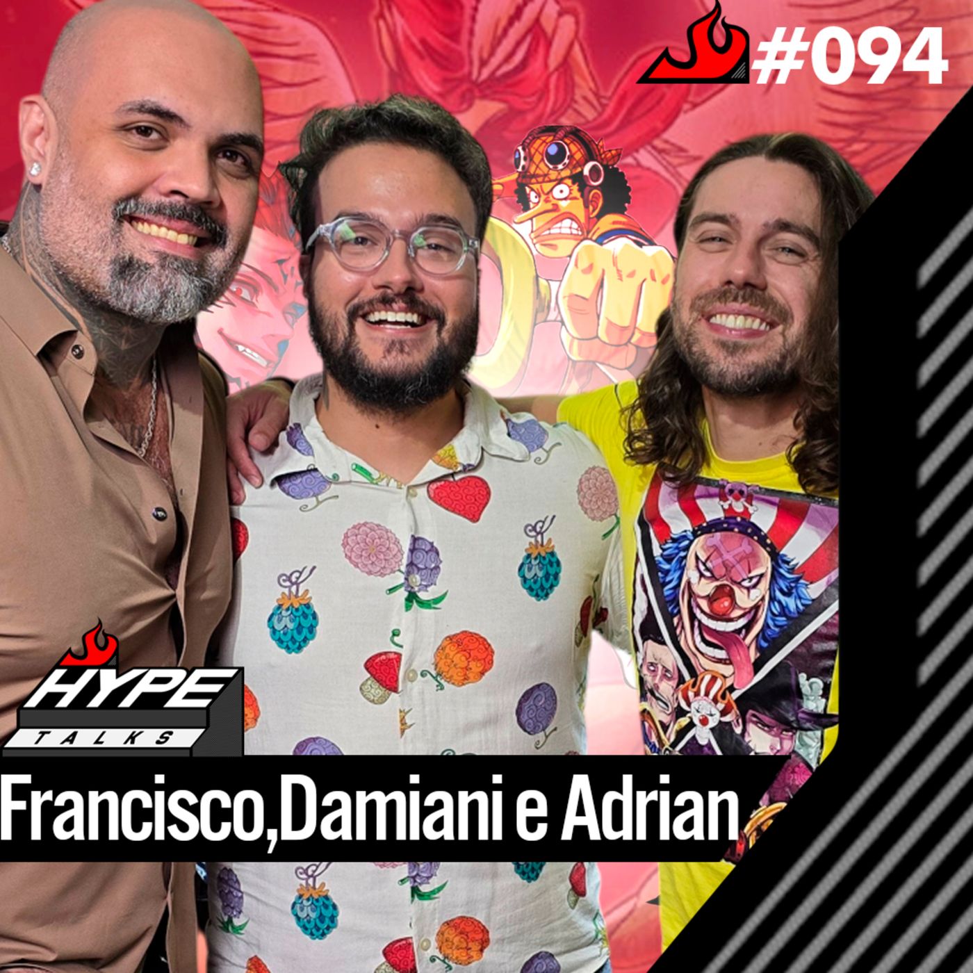 Francisco Jr, Adrian Tatini e Guilherme Damiani - Hype Talks #94 episode artwork
