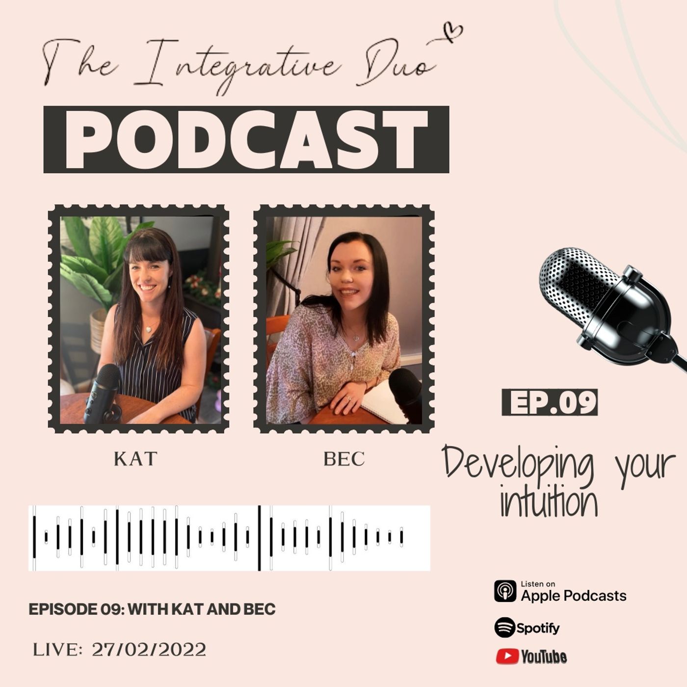 Ep. 09: Developing your intuition with Kat and Bec Ep. 09: Developing your intuition with Kat and Bec
