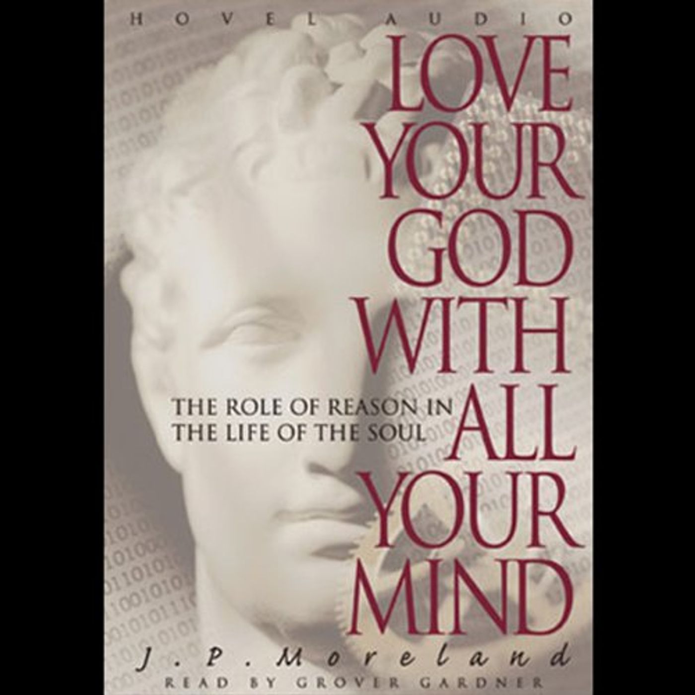 Love Your God with All Your Mind Audiobook by J. P. Moreland episode artwork