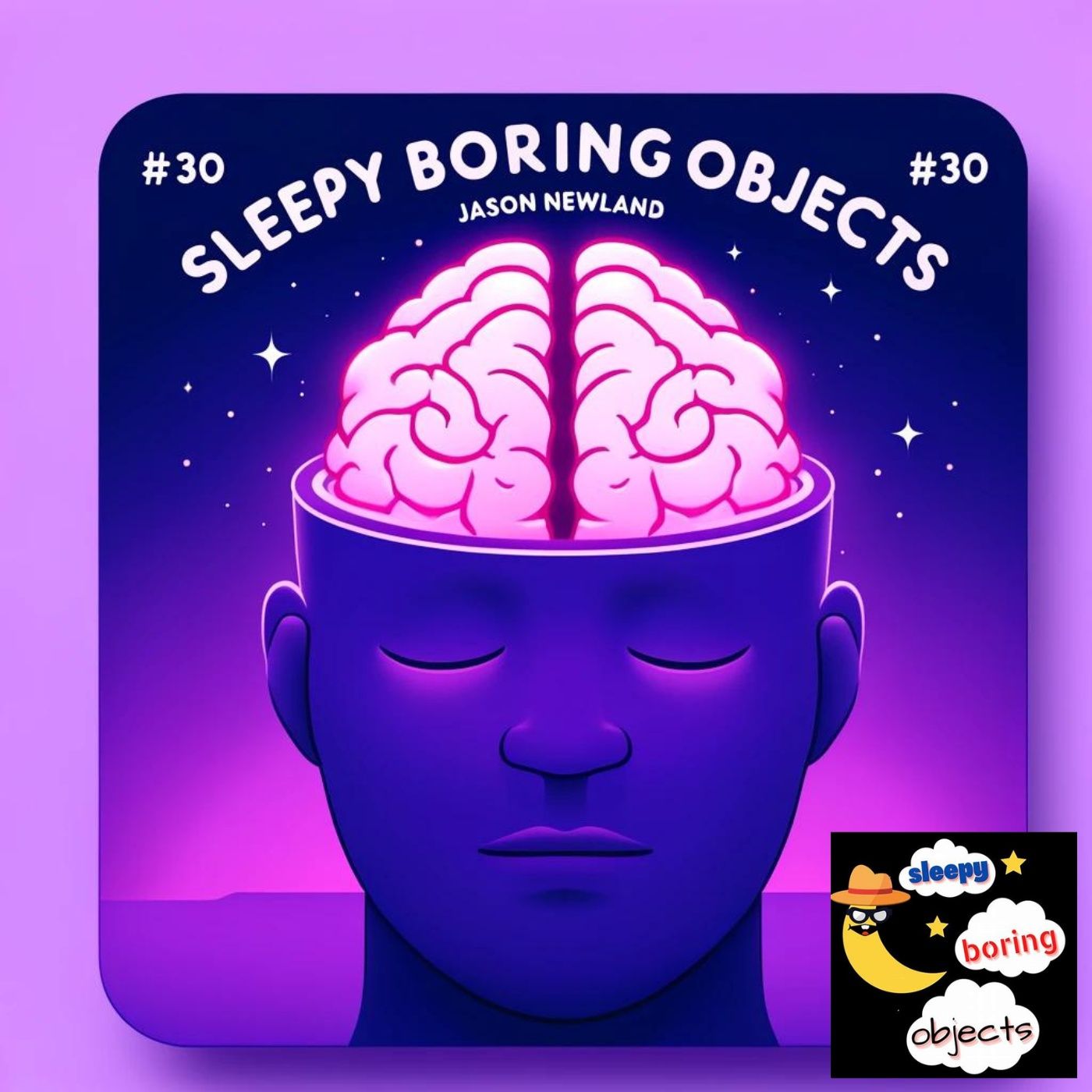 #30 NLP SLEEPY Boring Objects (Jason Newland) (24th September 2022)