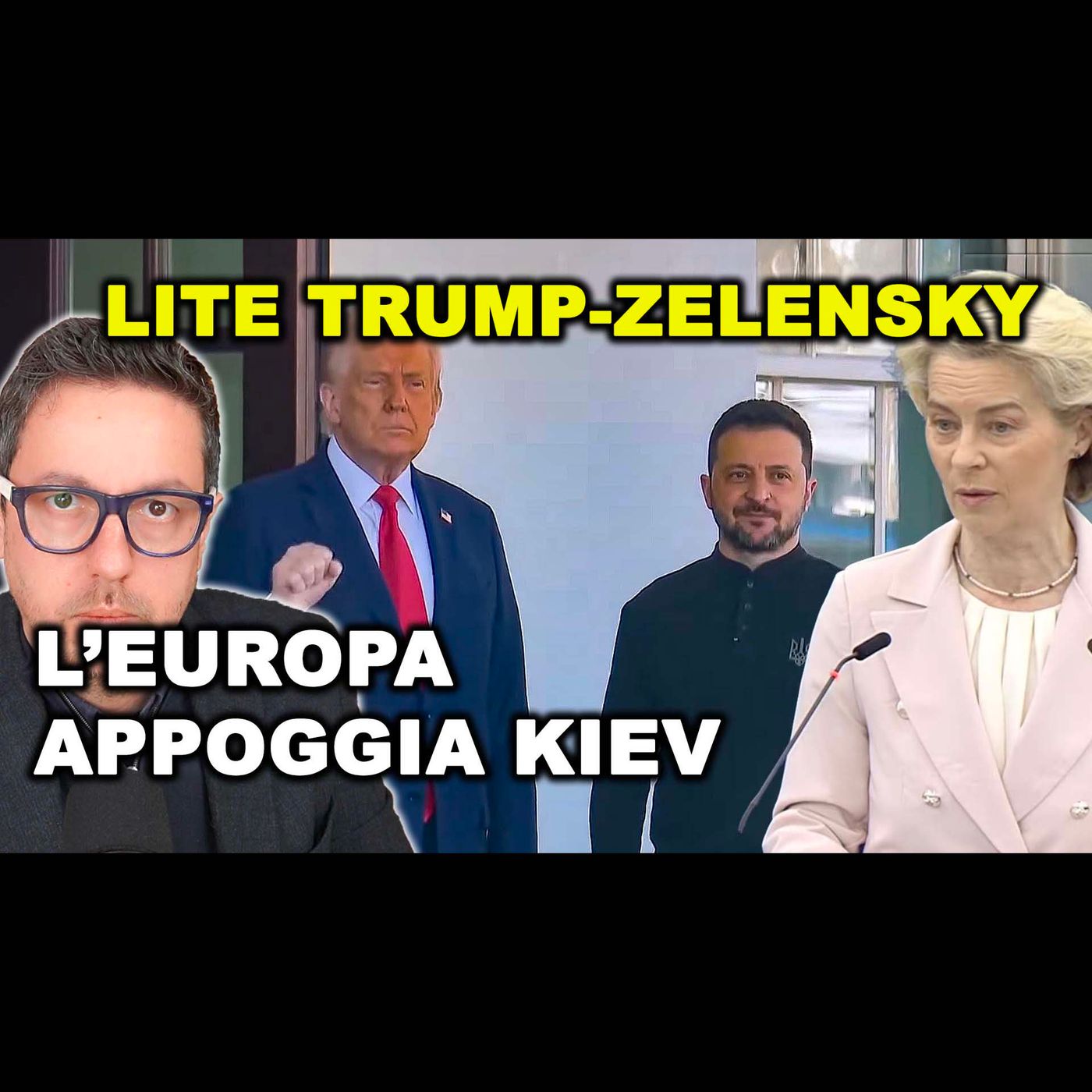LE REAZIONI DELL’EUROPA e della RUSSIA alla LITE TRUMP-ZELENSKY in diretta mondiale