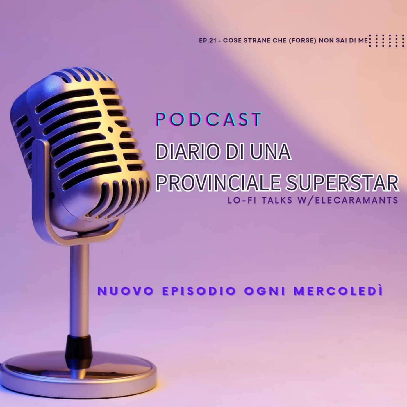 DIARIO DI UNA PROVINCIALE SUPERSTAR
