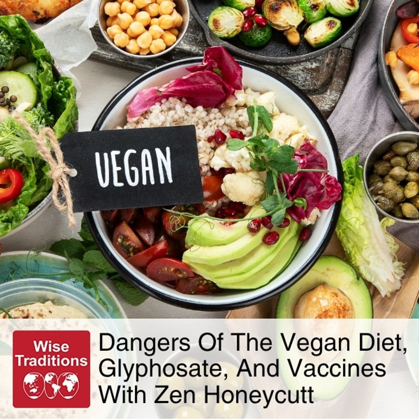 548: Dangers Of The Vegan Diet, Glyphosate, And Vaccines With Zen Honeycutt
