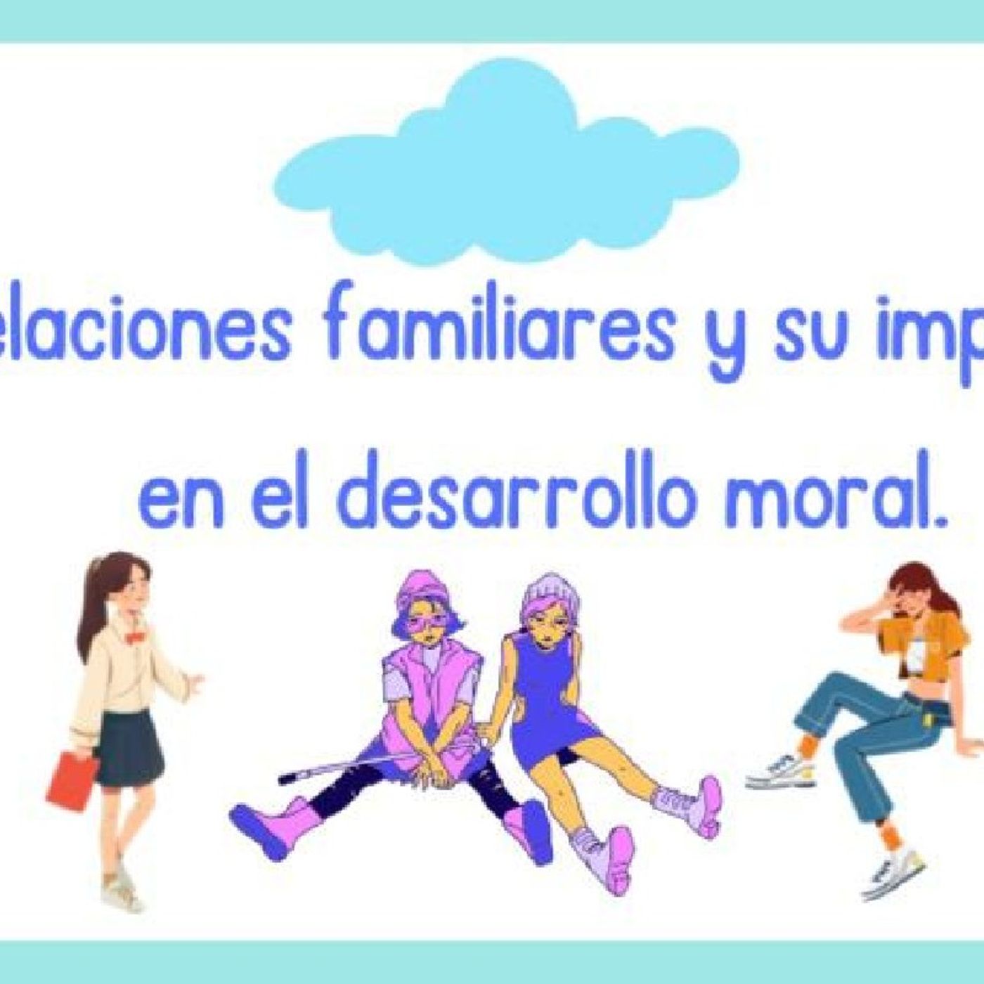 Podcast_ Relaciones familiares y su impacto en la adolescencia episode artwork