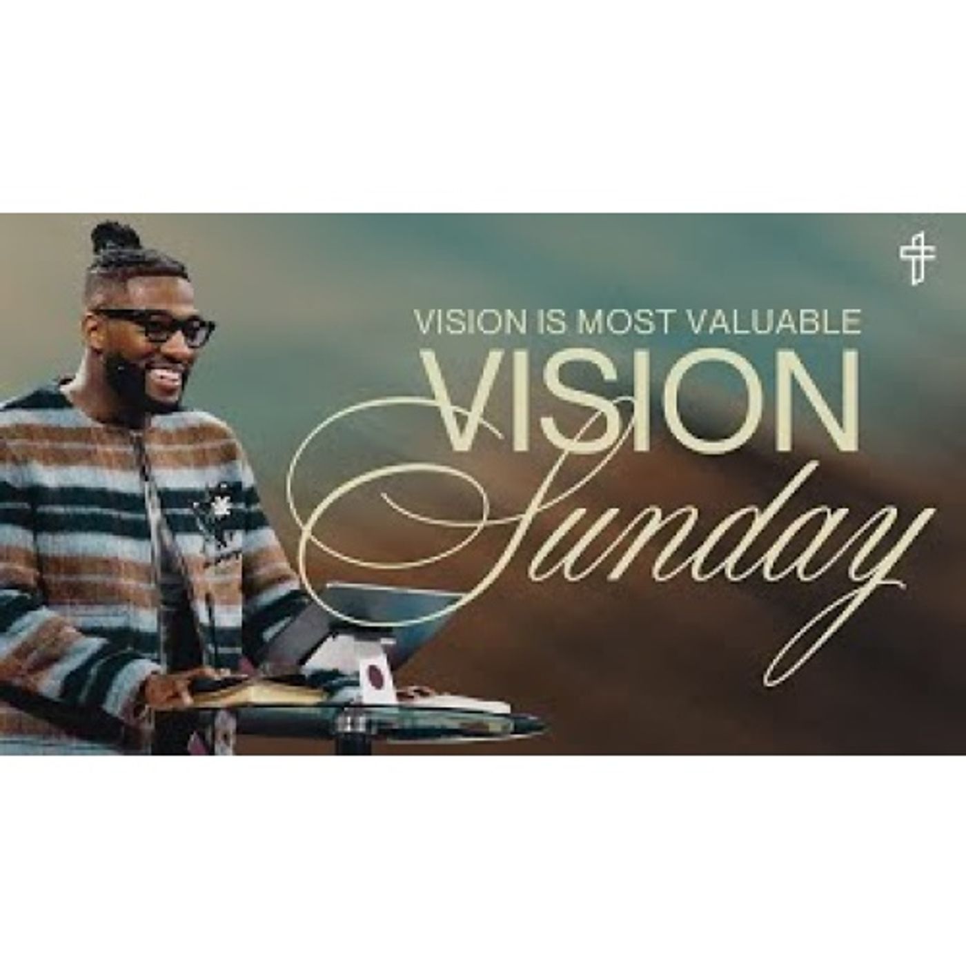 Michael Todd  - Vision Is Most Valuable __ Vision Sunday 2026 episode artwork