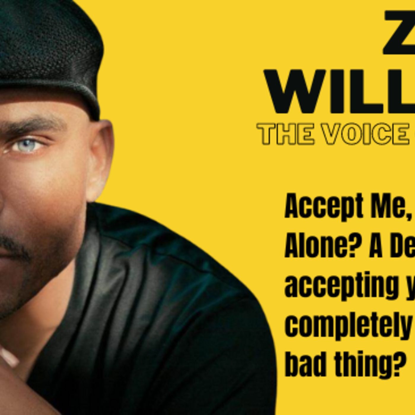 Zo Williams: Voice of Reason
