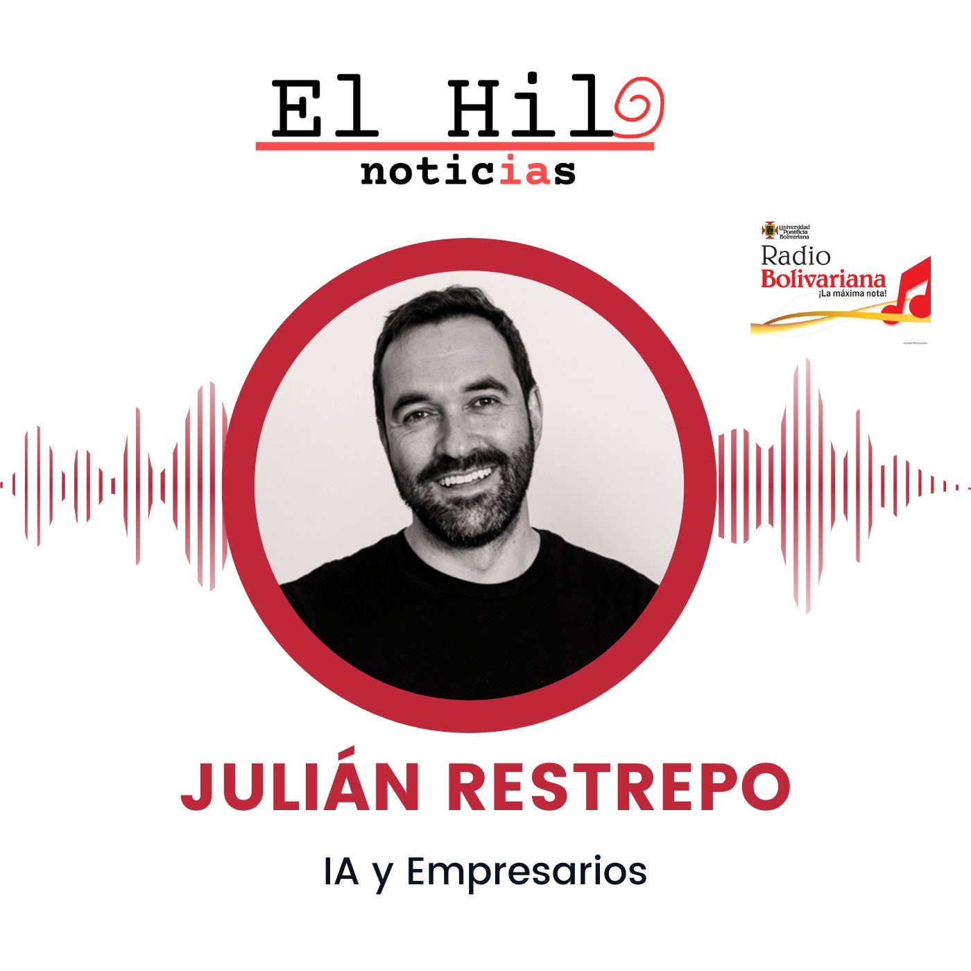 JULIÁN RESTREPO Inteligencia Artificial y Empresarios. Capítulo 10 JULIÁN RESTREPO Inteligencia Artificial y Empresarios. Capítulo 10