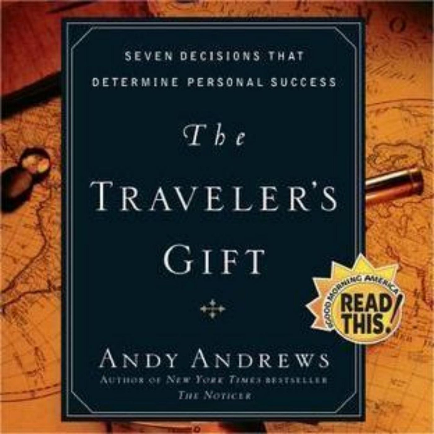 Journey of Discovery: The Traveler's Gift by Andy Andrews