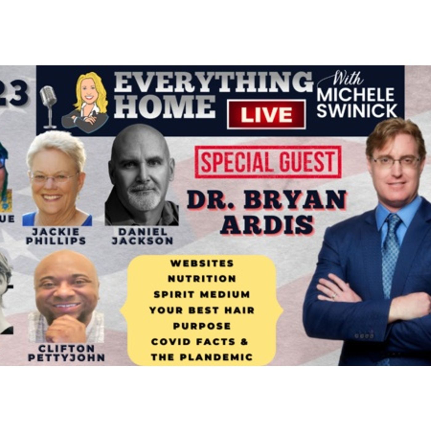223 LIVE: DR. BRYAN ARDIS + Covid, Websites, Health, Medium, Best Hair, Purpose episode artwork