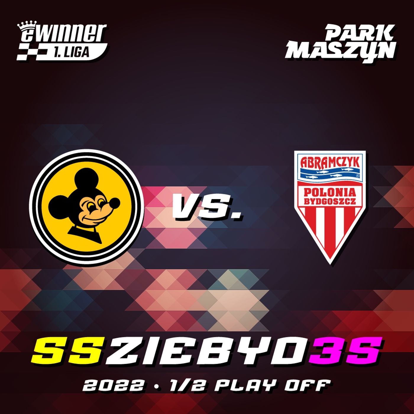 FALUBAZ ZIELONA GÓRA vs. POLONIA BYDGOSZCZ (EWINNER 1. LIGA 2022) episode artwork