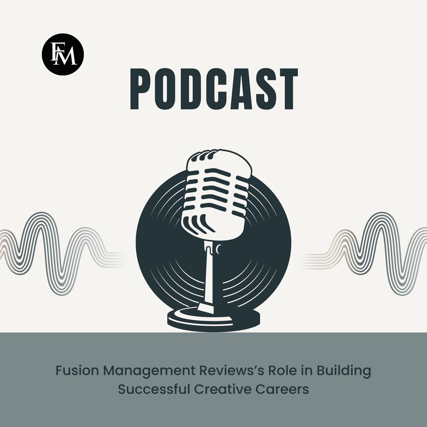 Fusion Management Reviews’s Role in Building Successful Creative Careers episode artwork