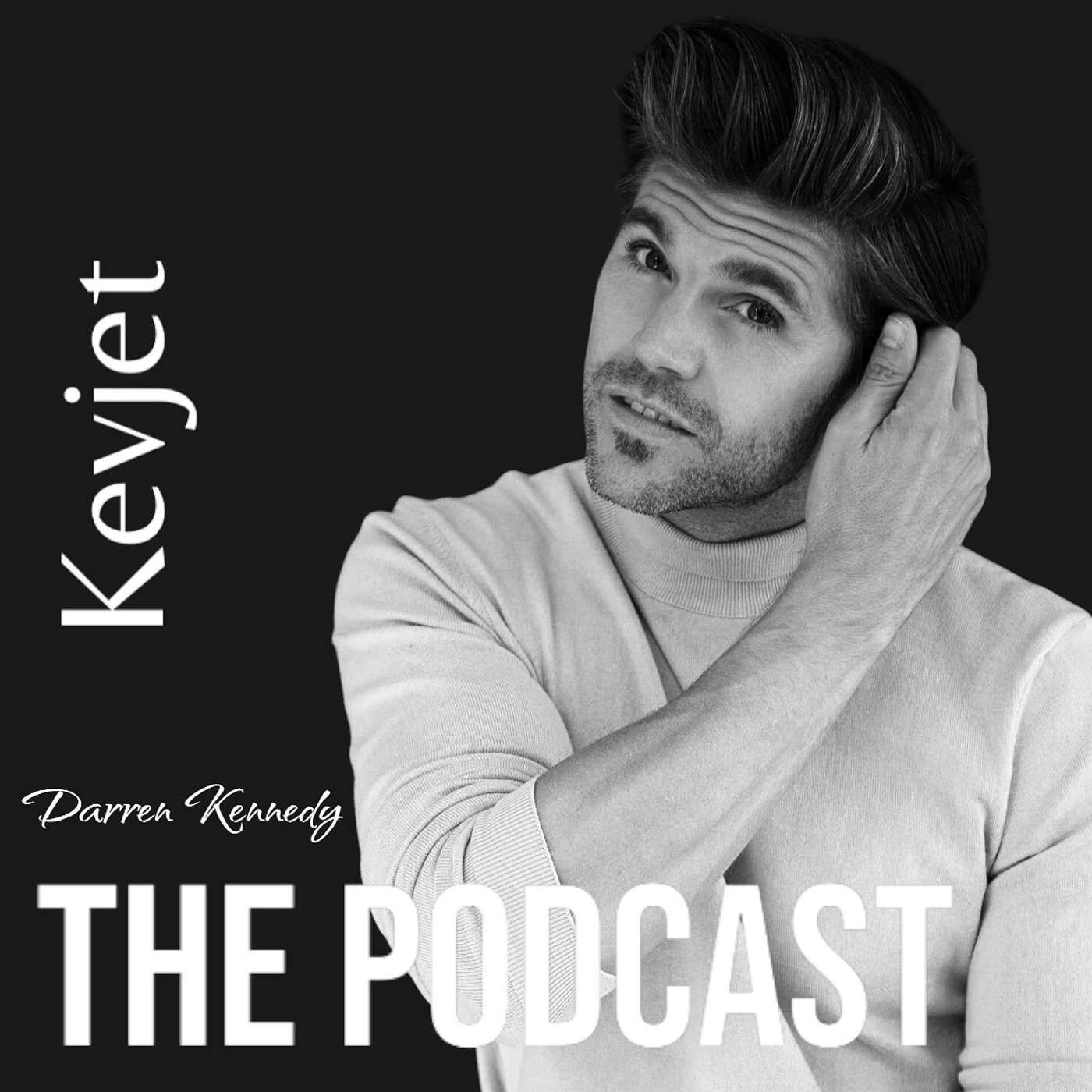 Kevjet - The Podcast