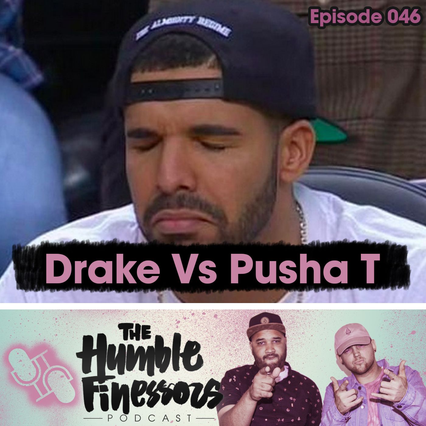 046 - Drake Vs Pusha T episode artwork