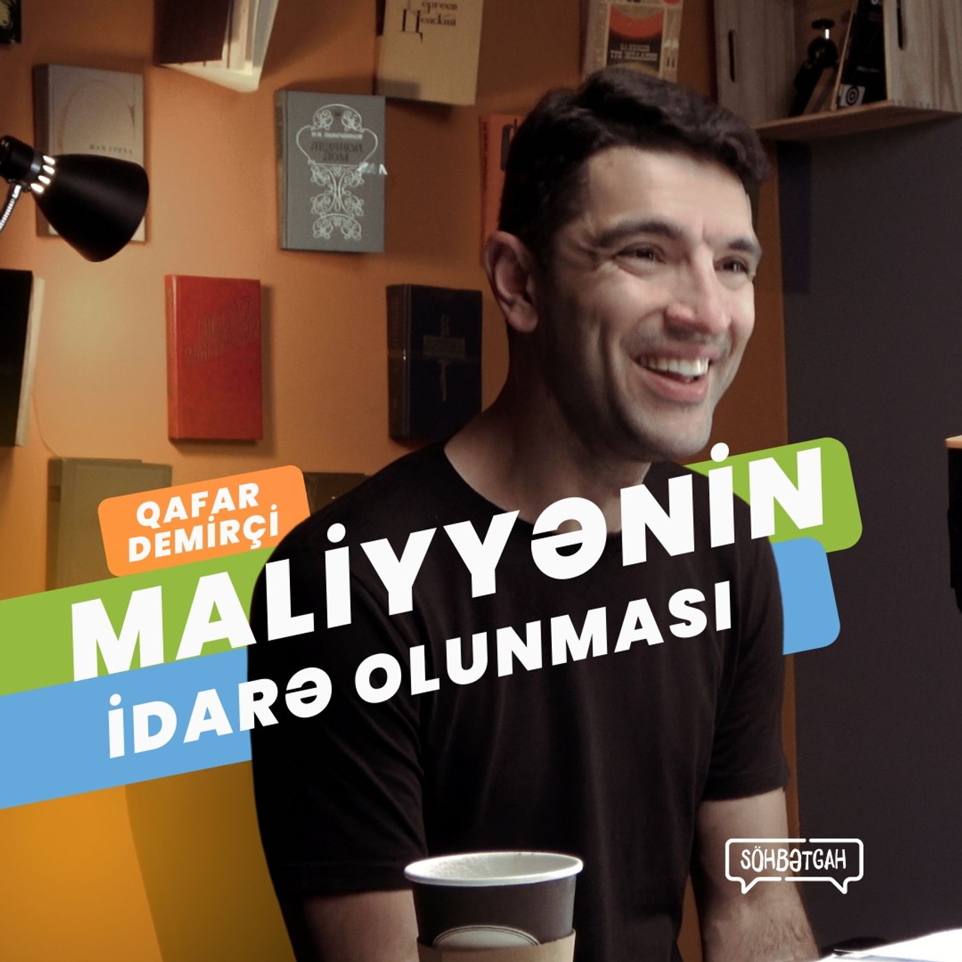 Maliyyənin idarə edilməsi | Nə ilə məşğul olmalıyıq? | Uğur nədir? | Qafar Demirçi episode artwork