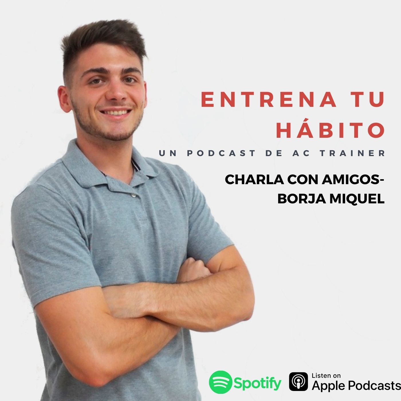 Episodio #3: Charla con amigos - Borja Miquel