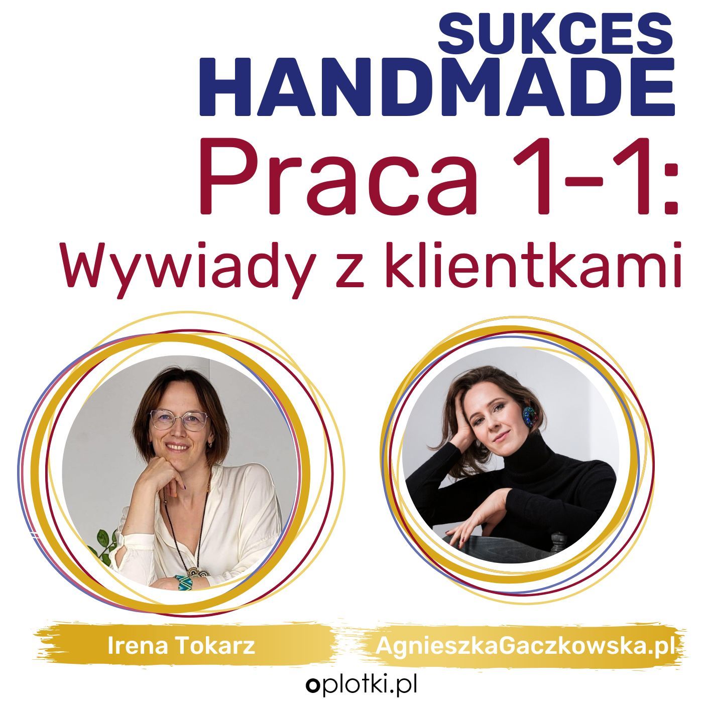 #300 Agnieszka Gaczkowska + Irena Tokarz - sukces handmade w Mat-misji episode artwork