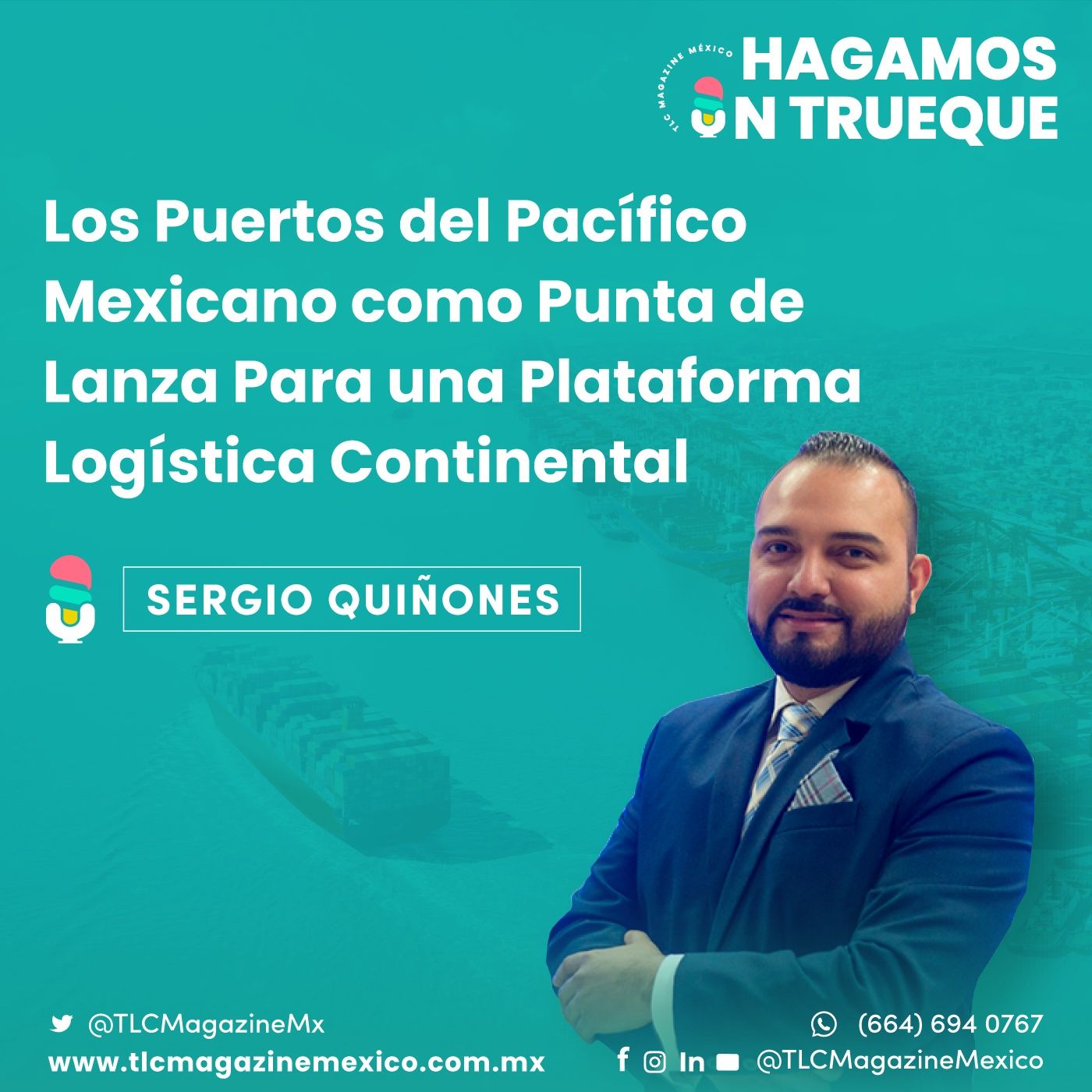 Episodio 37. Los puertos del pacífico mexicano como punta de lanza para una plataforma logística continental  ⋅ Con Sergio Quiñones episode artwork